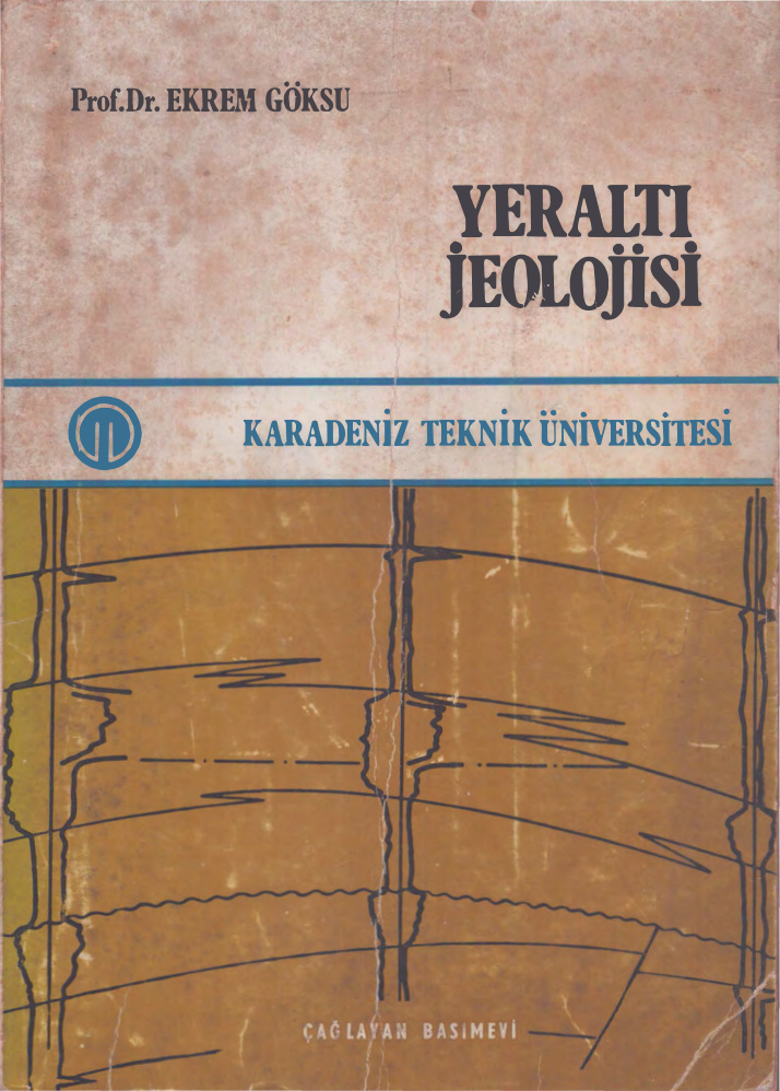 Yeraltı Jeolojisi PDF – Ekrem Göksu