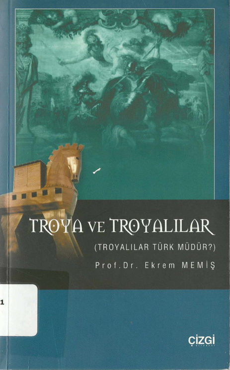 Troya ve Troyalılar PDF – Ekrem Memiş
