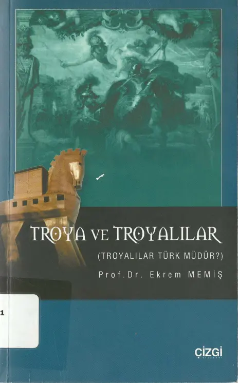 Troya ve Troyalılar PDF – Ekrem Memiş