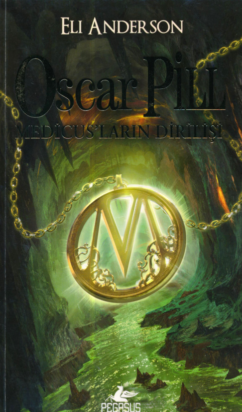 Medicus’ların Dirilişi (Oscar Pill) PDF – Eli Anderson