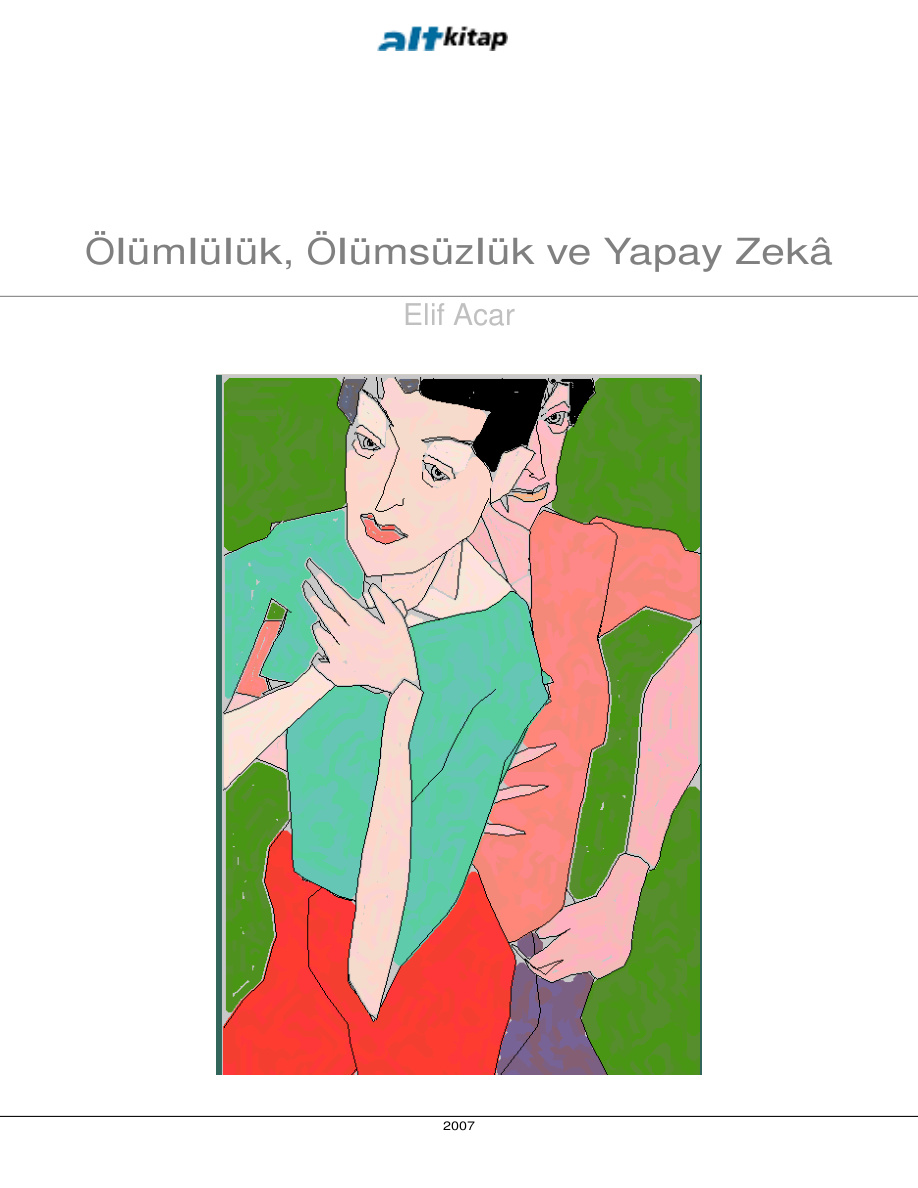 Ölümlülük, Ölümsüzlük ve Yapay Zeka PDF – Elif Acar