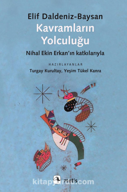 Kavramların Yolculuğu: Çeviribilimsel Perspektiften Bir Bakış PDF – Elif Daldeniz Baysan, Nihal Ekin Erkan