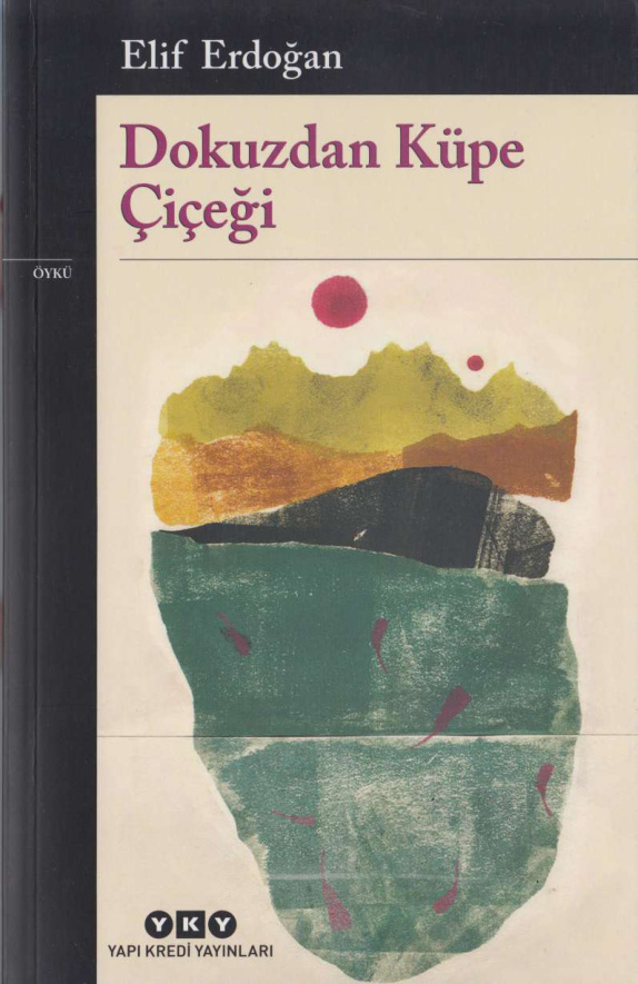 Dokuz Küpe Çiçeği PDF – Elif Erdoğan
