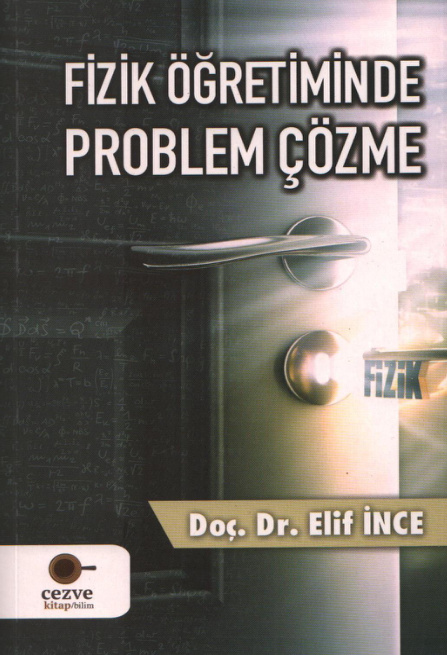 Fizik Öğretiminde Problem Çözme PDF – Elif İnce
