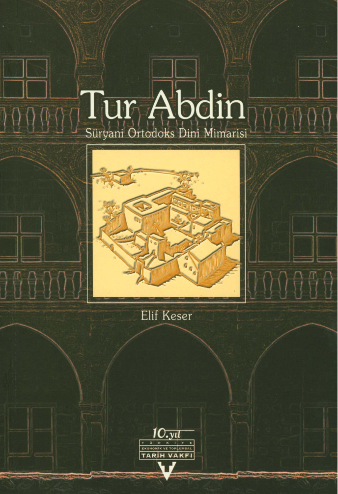 Tur Abdin: Süryani Ortodoks Dini PDF – Elif Keser