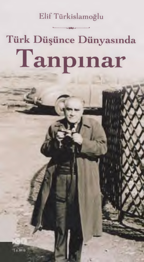 Elif Türkislamoğlu Türk Düşünce Dünyasında Tanpınar Hece Yayınları Kitap Kapağı