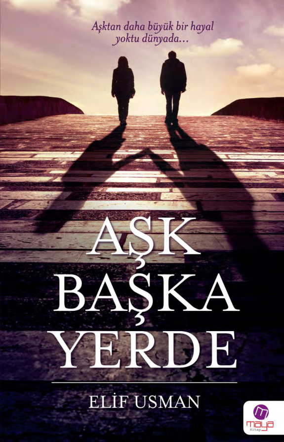 Aşk Başka Yerde PDF – Elif Usman