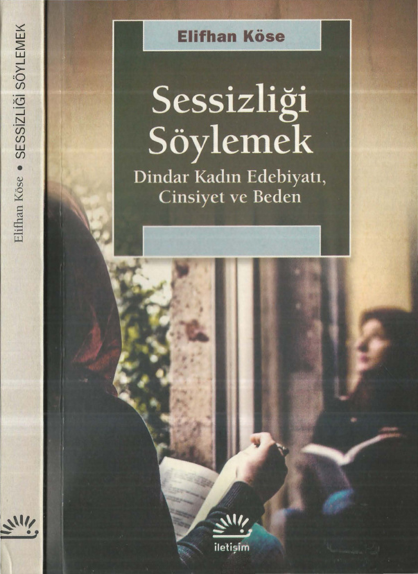 Sessizliği Söylemek PDF – Elifhan Köse