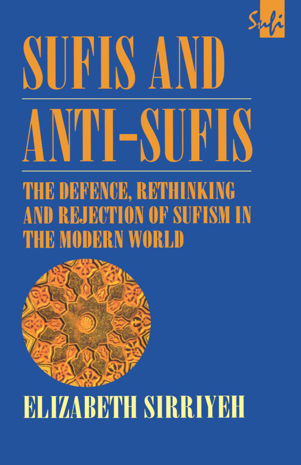 Sufis and Anti-Sufis PDF – Elizabeth Sirriyeh