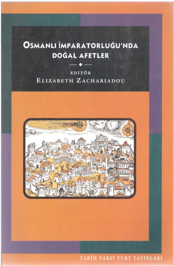 Osmanlı İmparatorluğu’nda Doğal Afetler PDF – Elizabeth Zachariadou
