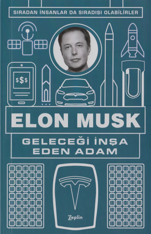Elon Musk: Geleceği İnşa Eden Adam PDF – Ashlee Vance (Not: Dosya adında Elon Musk geçer)