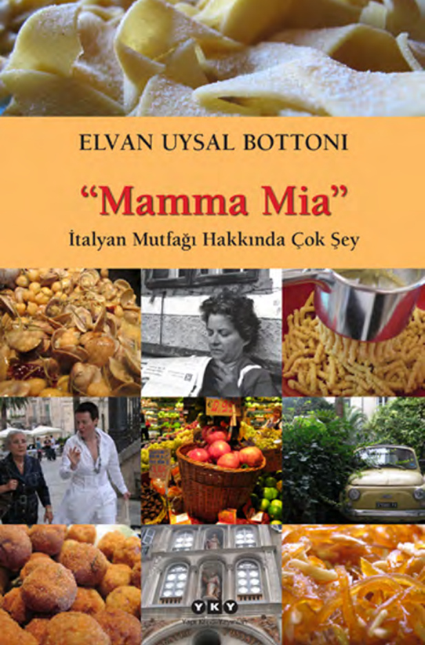 Elvan Uysal Bottoni İtalyan Mutfağı Hakkındaki Çok Şey YKY Kitap Kapağı