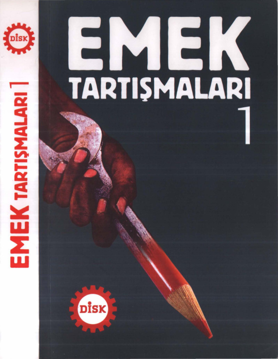 Emek Tartışmaları 1 PDF – Kolektif (DİSK)