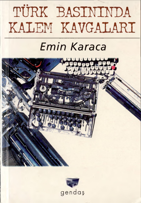 Türk Basınında Kalem Kavgaları PDF – Emin Karaca