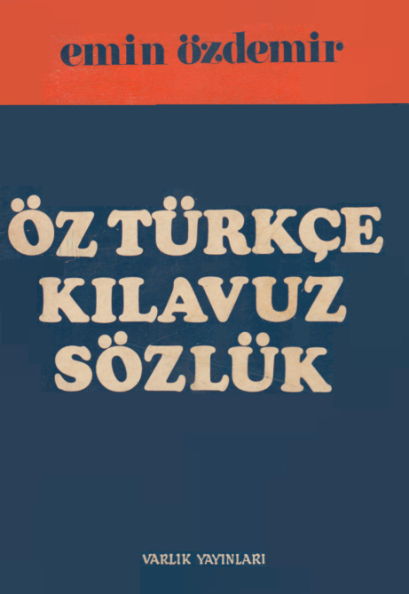 Öz Türkçe Kılavuz Sözlük PDF – Emin Özdemir