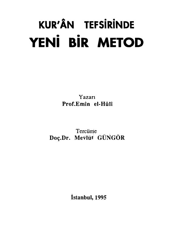 Kuran Tefsirinde Yeni Bir Metod PDF – Emin el-Huli