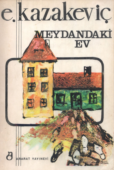 Meydandaki Ev PDF – Emmanuil Kazakeviç