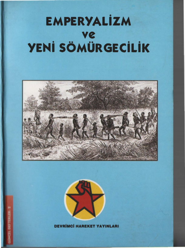 Emperyalizm ve Yeni Sömürgecilik PDF – Kolektif