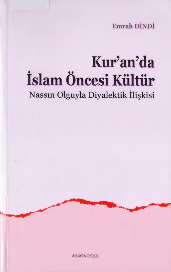 Kur’an’da İslam Öncesi Kültür PDF – Emrah Dindir