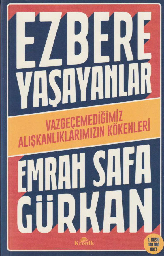 Ezbere Yaşayanlar PDF – Emrah Safa Gürkan