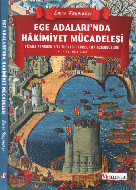 Ege Adaları’nda Hakimiyet Mücadelesi PDF – Emre Kaymakçı