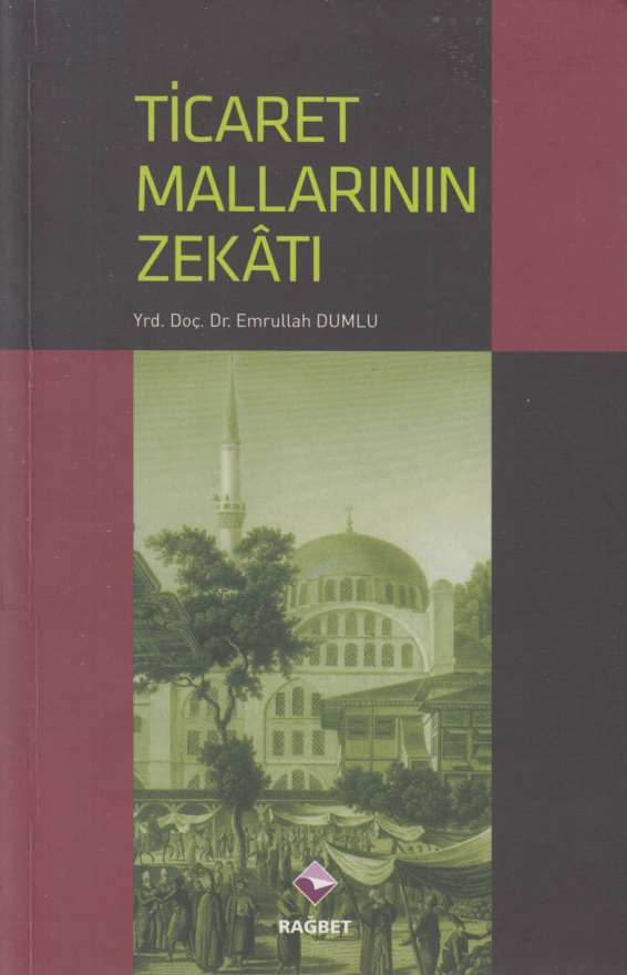 Ticaret Mallarının Zekâtı PDF – Emrullah Dumlu