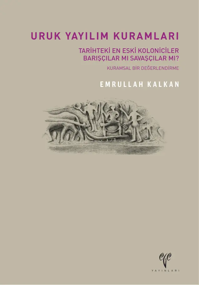 Uruk Yayılım Kuramları PDF – Emrullah Kalkan