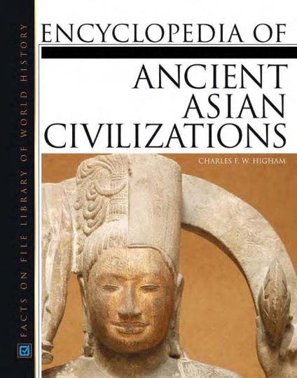 Encyclopedia of Ancient Asian Civilizations PDF – Charles Higham