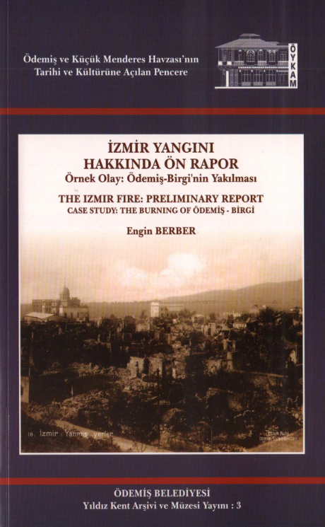 İzmir Yangını Hakkında Ön Rapor PDF – Engin Berber