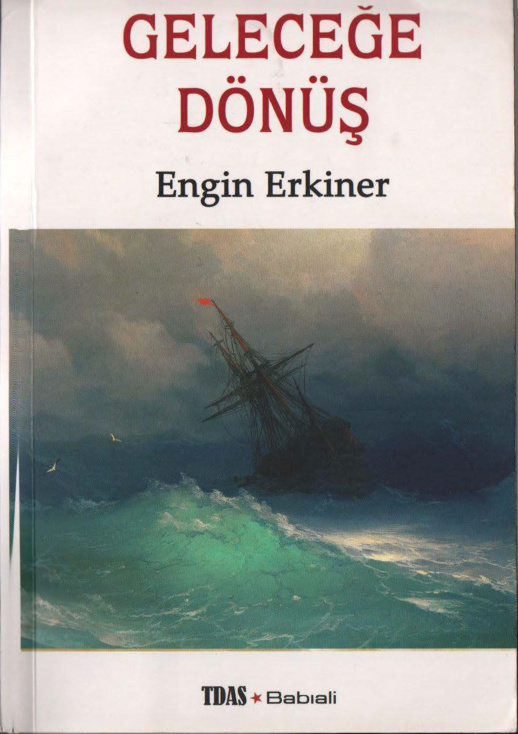 Geleceğe Dönüş PDF – Engin Erkiner