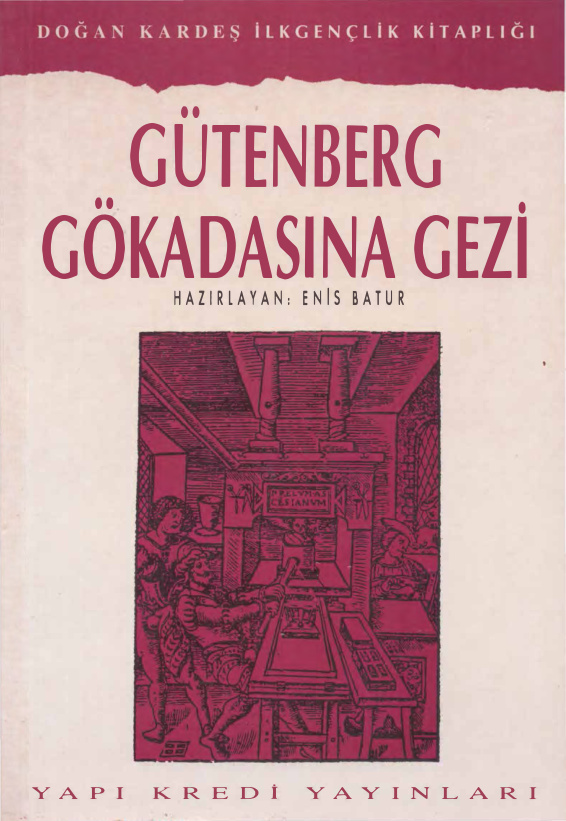Gütenberg Gökadasına Gezi PDF – Enis Batur