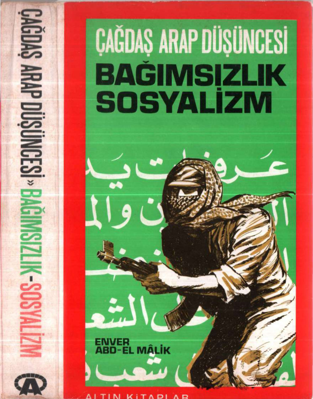 Çağdaş Arap Düşüncesi: Bağımsızlık, Sosyalizm PDF – Enver Abd-el Malik
