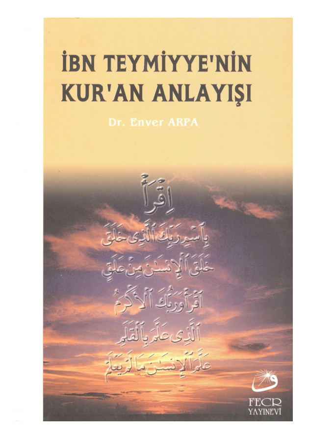 İbn Teymiyye’nin Kur’an Anlayışı PDF İndir – Enver Arpa