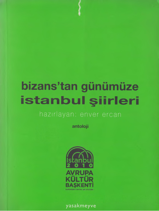 Bizans’tan Günümüze İstanbul Şiirleri (Yasak Meyve) PDF – Enver Ercan
