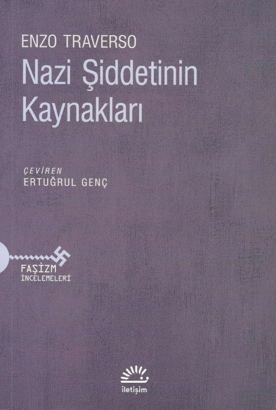 Nazi Şiddetinin Kaynakları PDF – Enzo Traverso