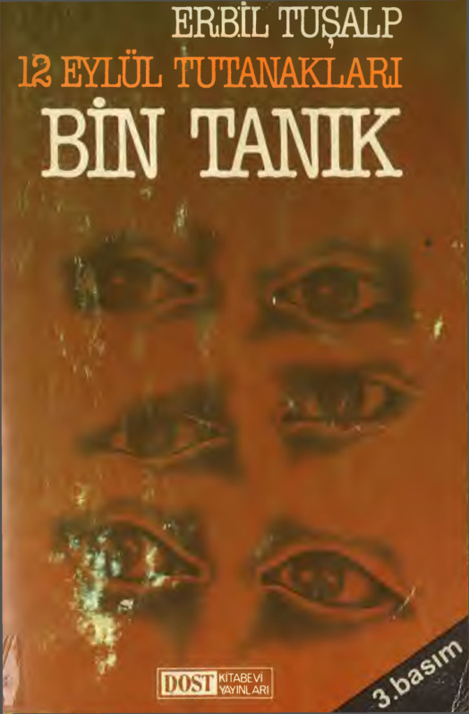 12 Eylül Tutanakları: Bin Tanık PDF – Erbil Tuşalp