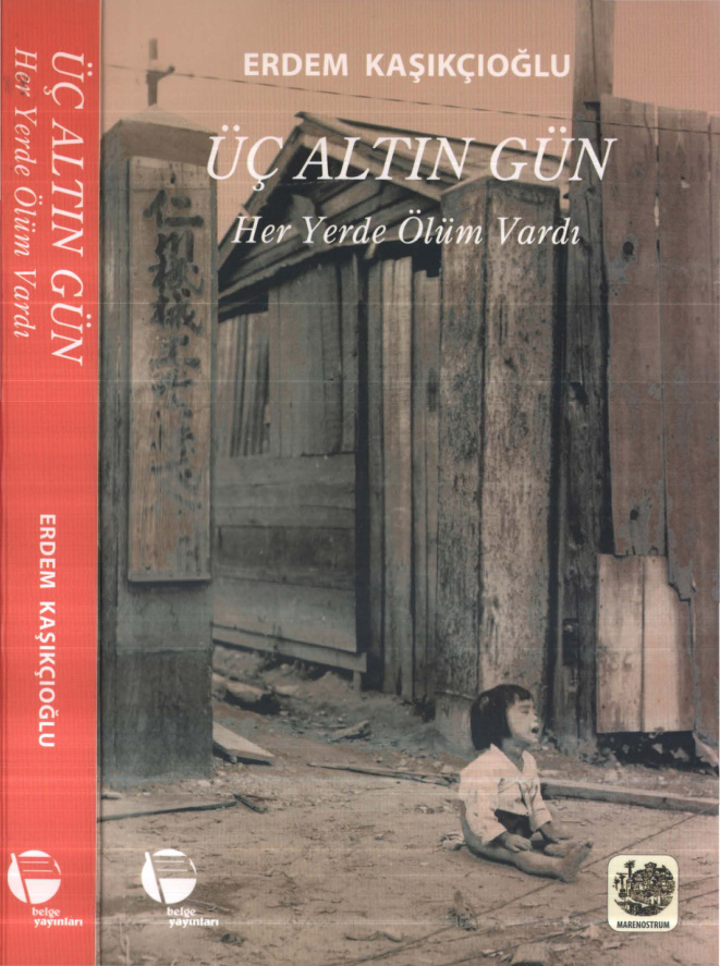 Üç Altın Gün Her Yerde Ölüm Vardı PDF – Erdem Kaşıkçıoğlu