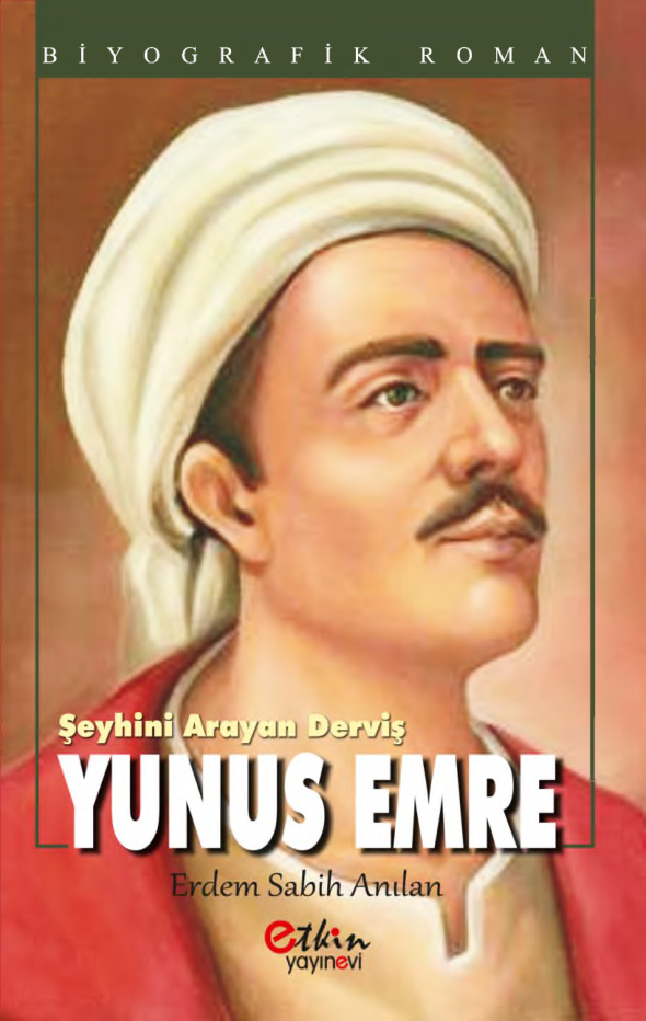 Şeyhini Arayan Derviş Yunus Emre PDF – Erdem Sabih Anılan