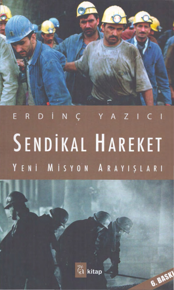 Sendikal Hareket: Yeni Misyon Arayışları PDF – Erdinç Yazıcı