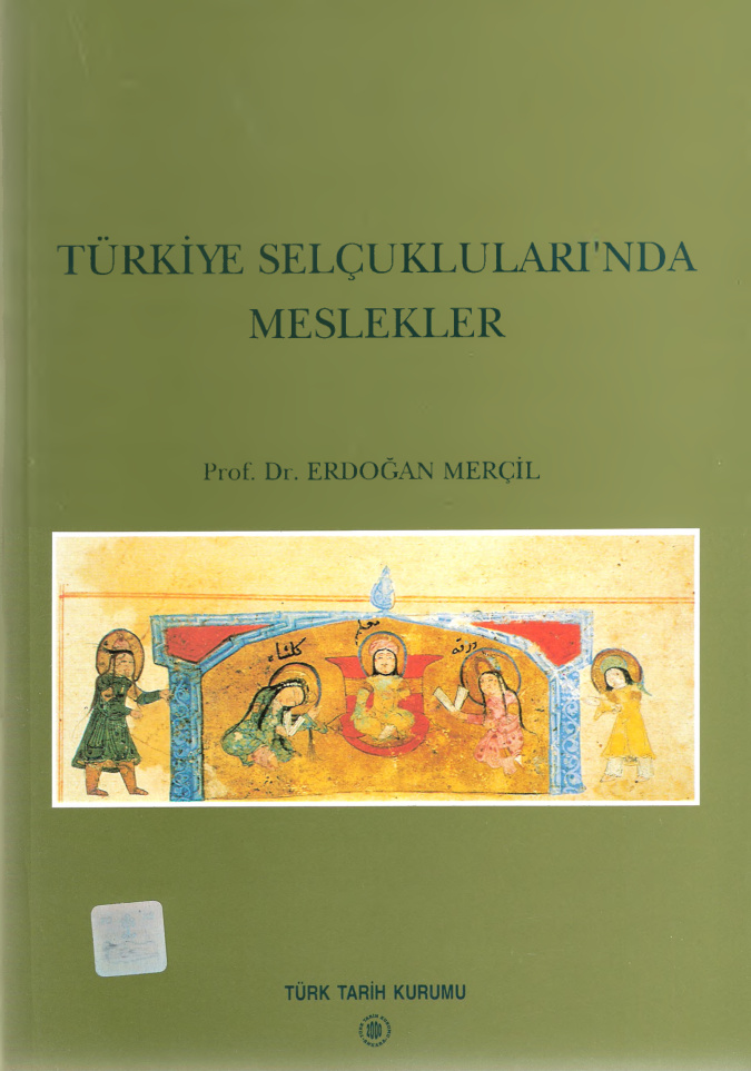 Türkiye Selçukluları’nda Meslekler PDF – Erdoğan Merçil
