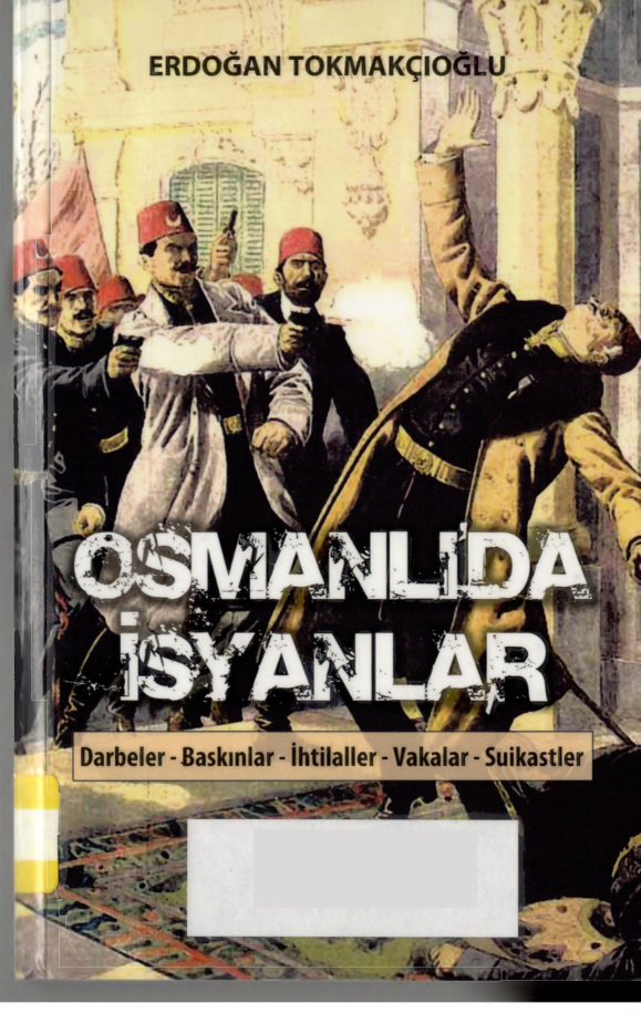 Osmanlıda İsyanlar PDF – Erdoğan Tokmakçıoğlu