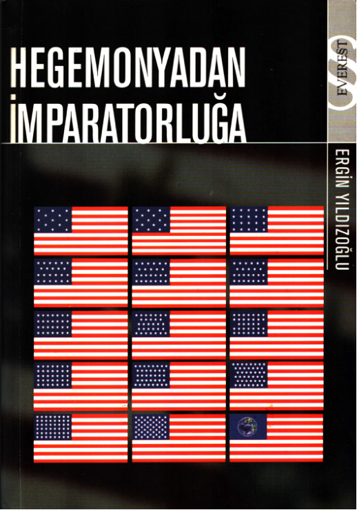 Hegemonya’dan İmparatorluğa PDF – Ergin Yıldızoğlu
