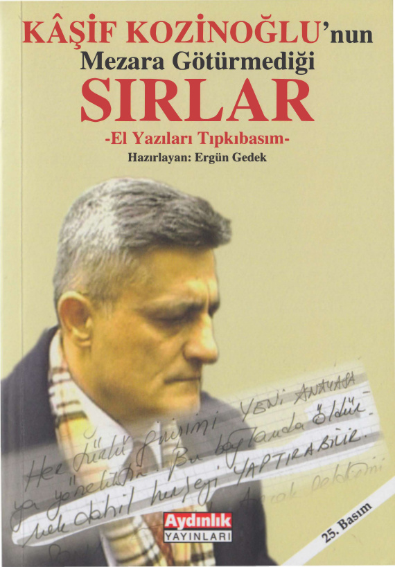 Kaşif Kozinoğlu’nun Mezara Götüremediği Sırları PDF – Ergün Gedek
