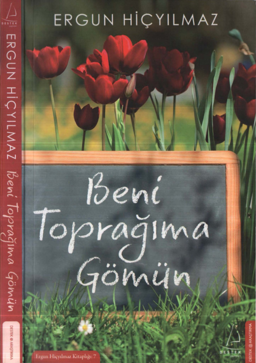 Beni Toprağıma Gömün PDF – Ergün Hiçyılmaz