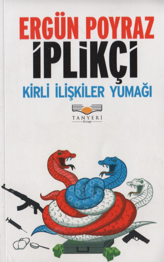 İplikçi: Kirli İlişkiler Yumağı PDF – Ergün Poyraz
