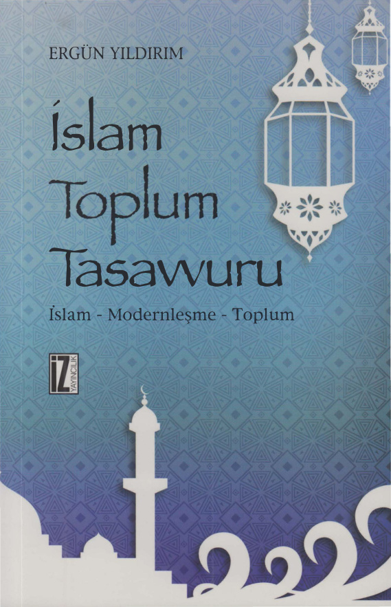 İslam Toplum Tasavvuru PDF – Ergün Yıldırım