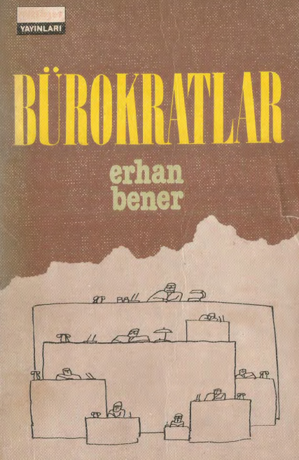 Bürokratlar PDF – Erhan Bener