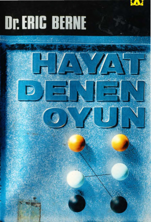 Hayat Denen Oyun PDF – Eric Berne