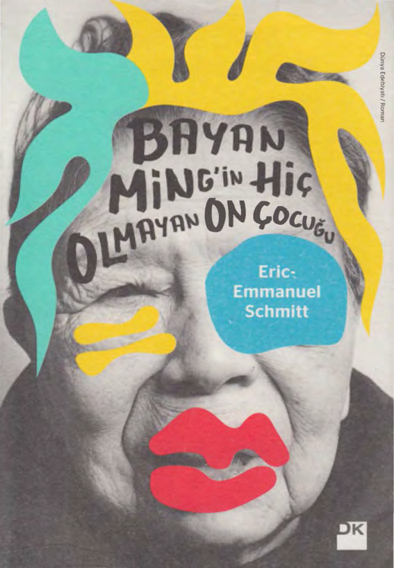 Bayan Ming'in Hiç Olmayan On Çocuğu PDF - Eric-Emmanuel Schmitt 4 Bayan Ming’in Hiç Olmayan On Çocuğu PDF – Eric-Emmanuel Schmitt