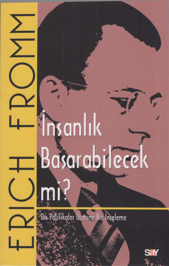 İnsanlık Başarabilecek mi? PDF – Erich Fromm